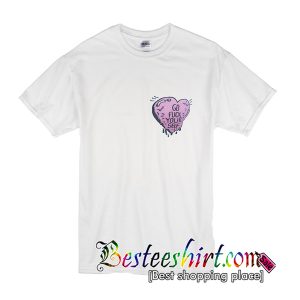 Go Fuck Your Self T-Shirt
