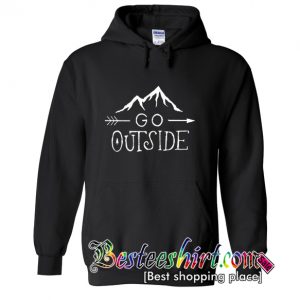 Go Outside Hoodie