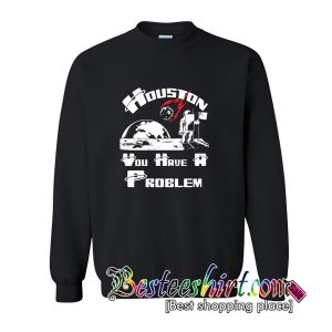 Houston Sweatshirt Sweatshirt