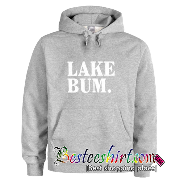 Lake Bum Hoodie