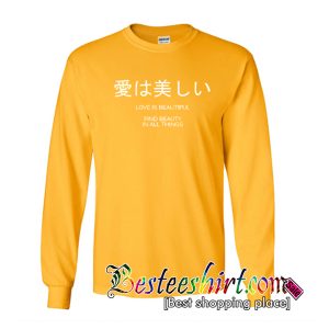 Love Is Beautiful Sweatshirt