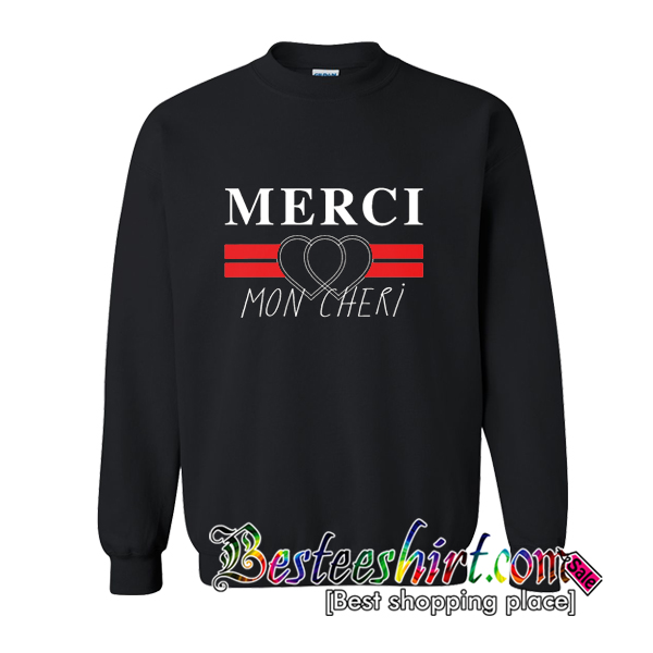 Merci Monchery Sweatshirt