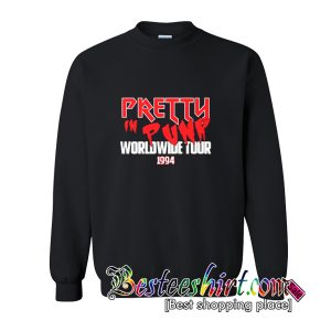 Pretty In Punk Worldwide Tour 1994 Sweatshirt