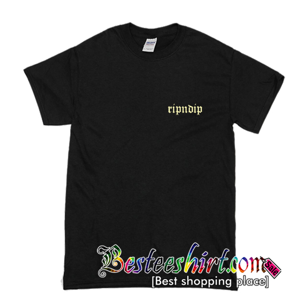 Ripndip T-Shirt