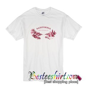 Sadifornia T-Shirt