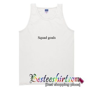 Squad Goals Tank Top