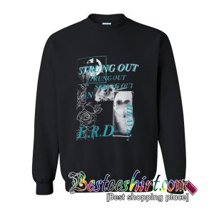 Strung Out in ERD Sweatshirt