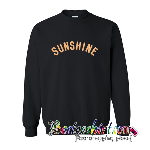 you are my sunshine sweatshirt