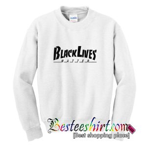 Black Lives Matter Sweatshirt
