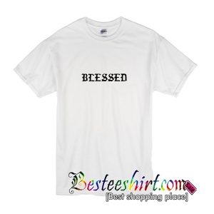Blessed T-Shirt