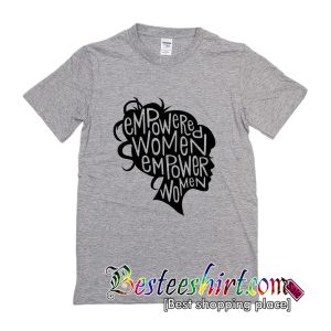 Empowered T-Shirt