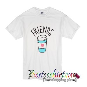 Friends Coffee T-Shirt