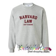 Harvard Law Just Kidding Sweatshirt   Harvard Law Just Kidding Sweatshirt 180x180 