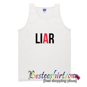Liar Tank Top