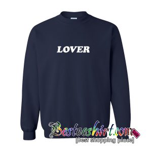 Lover Sweatshirt