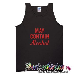 May Contain Alcohol Tank Top
