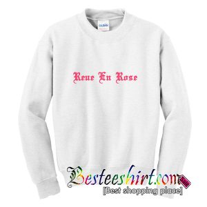 Reue En Rose Sweatshirt