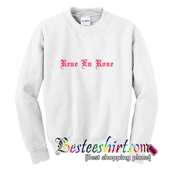 Reue En Rose Sweatshirt