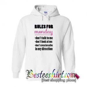 Rules For Monday Hoodie
