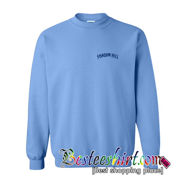 shadow hill sweatshirt