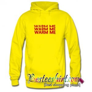Warm Me Hoodie
