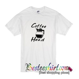 Coffee Head T-Shirt