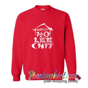 Ho Lee Chit Sweatshirt
