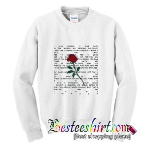 I Was Raging It Was Late Sweatshirt
