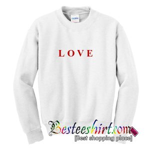 Love Sweatshirt
