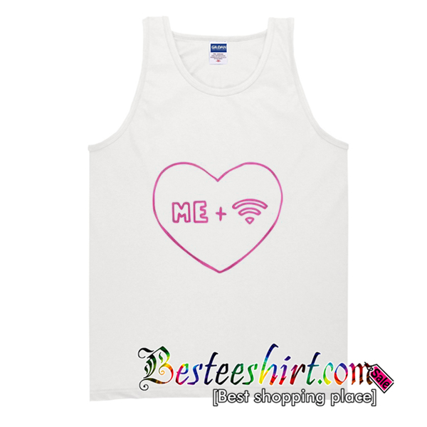 Me and Wifi Tank Top