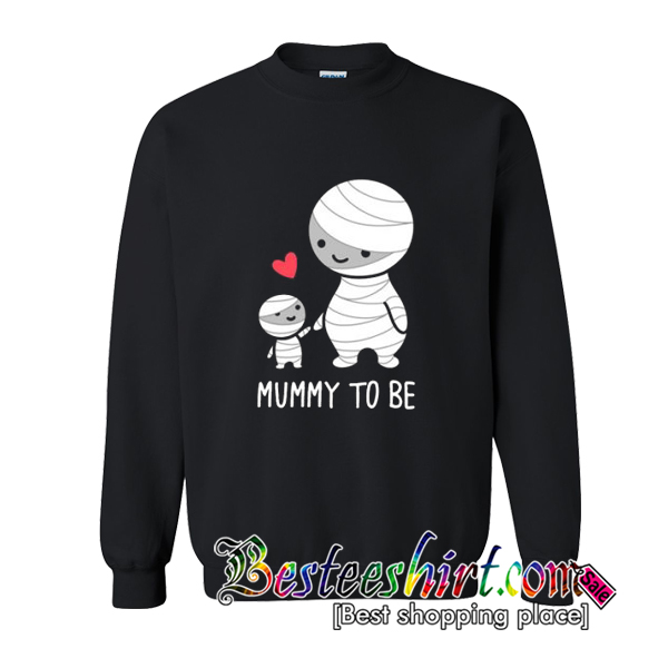 Mummy To Be Sweatshirt