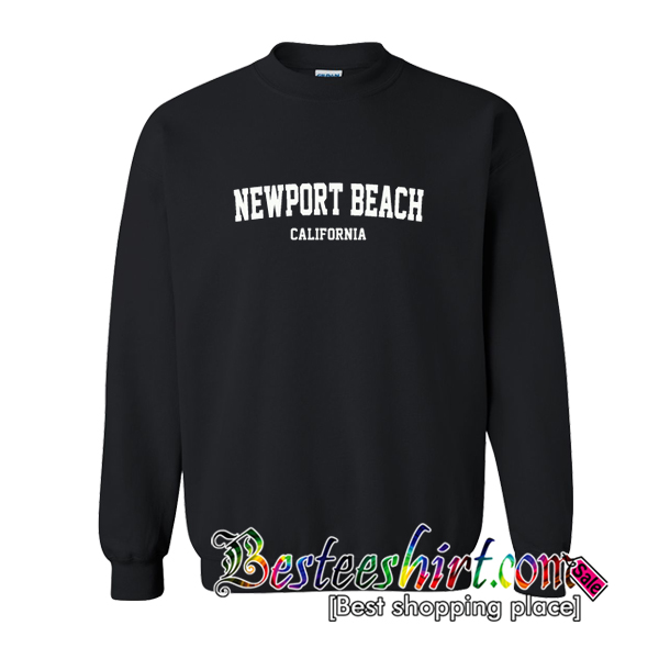 Newport Beach California Sweatshirt