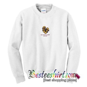 Not All Who Wander Are Lost Sweatshirt