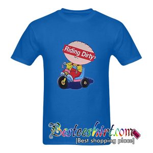 Riding Dirty T-Shirt