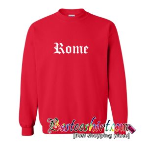 Rome Sweatshirt
