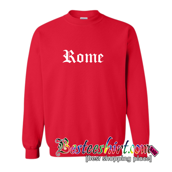 Rome Sweatshirt
