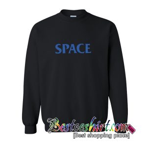 Space Sweatshirt