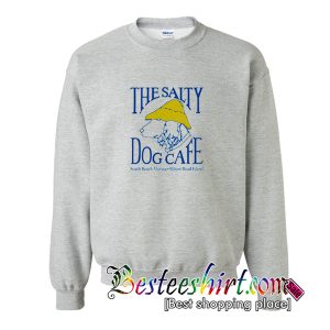 The Salty Dog Cafe Sweatshirt