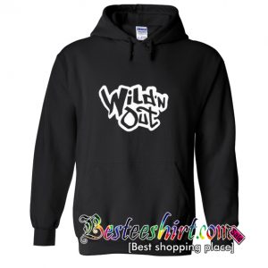 Wild N Out Hoodie