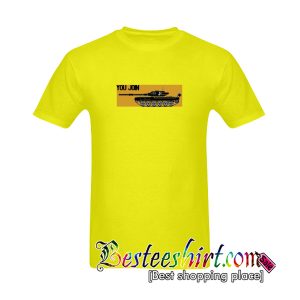 You Join T-Shirt