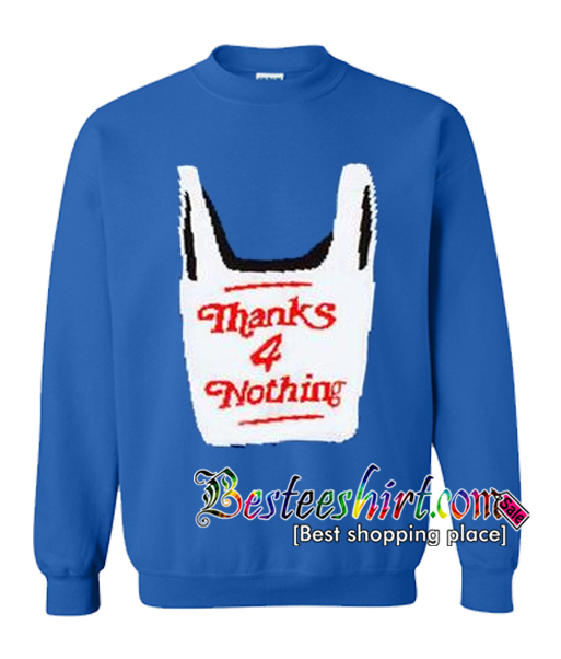 thanks for nothing shirt