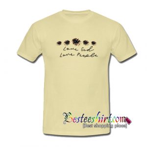 Love God Love People T-Shirt