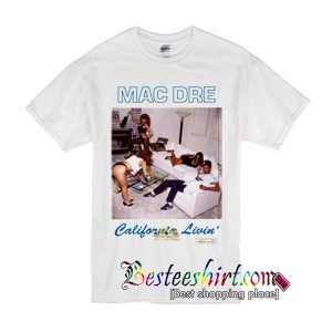Mac Dre California Livin T-Shirt