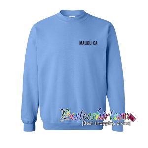 Malibu - Ca Sweatshirt