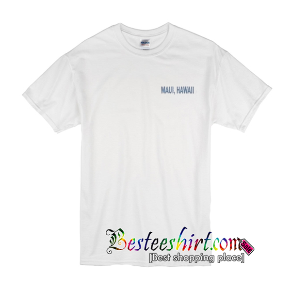 Maui Hawaii T-Shirt