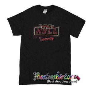 summer hell vacancy shirt