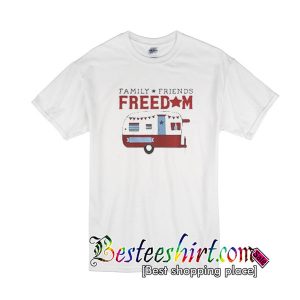 Family and Friends Freedom shirt