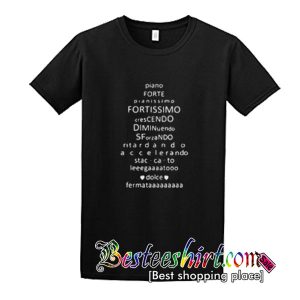 Piano Forte Pianissimo Fortissimo T Shirt