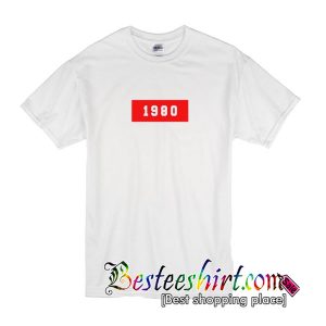 1980 T Shirt