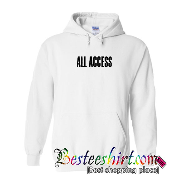 All Access Hoodie